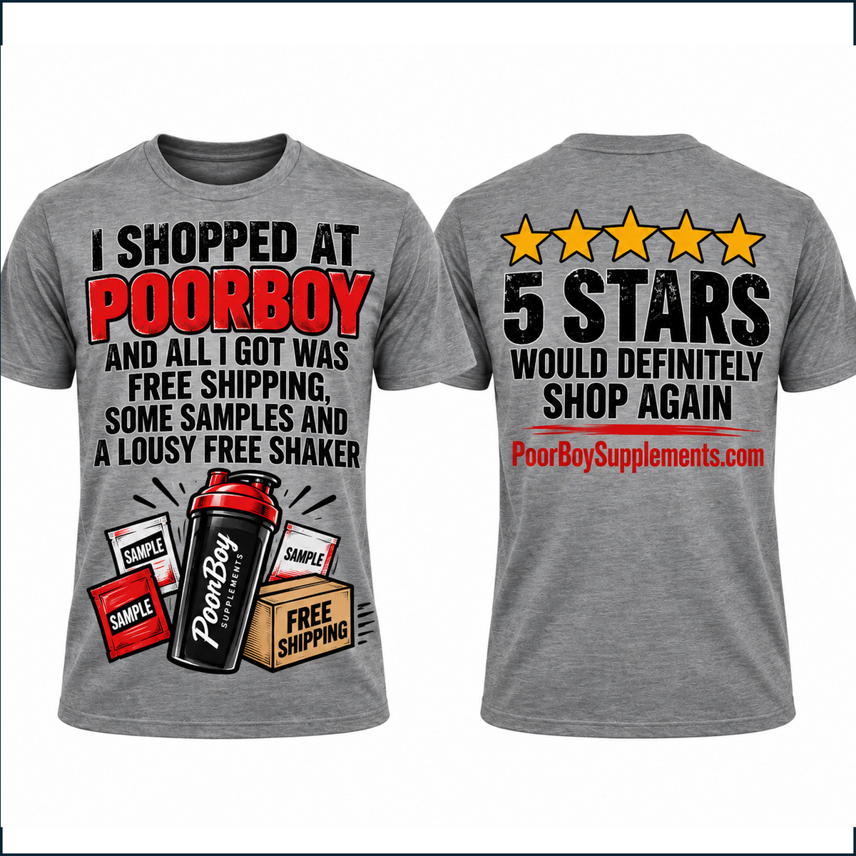 I shopped at PoorBoy, T-shirt