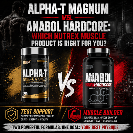 Nutrex Alpha-T Magnum vs Anabol Hardcore comparison