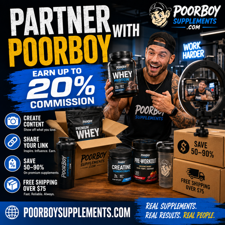 Partner With PoorBoySupplements.com and Earn Up to 20% Commission