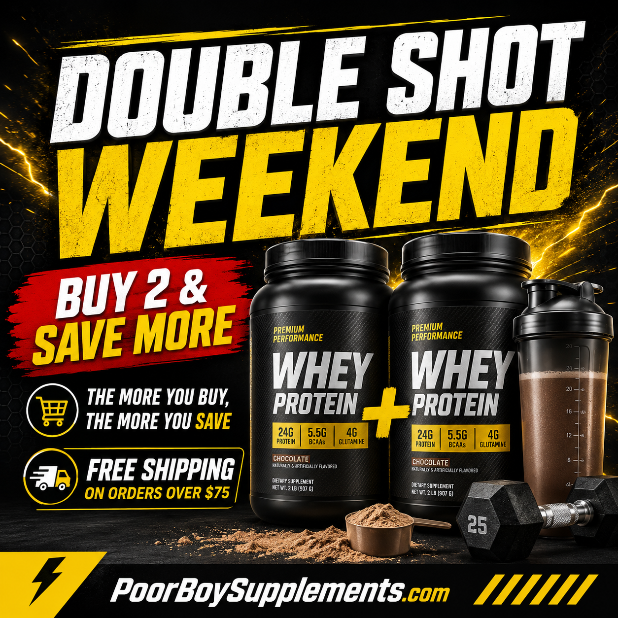 Double Shot Weekend: Buy More, Save More at PoorBoy Supplements!