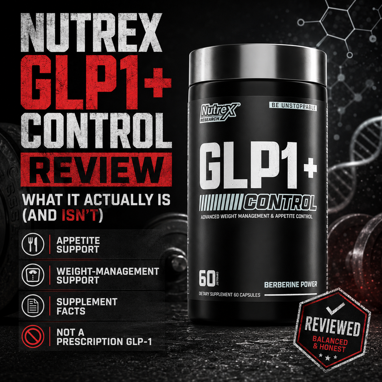Nutrex GLP1+ Control weight management supplement review