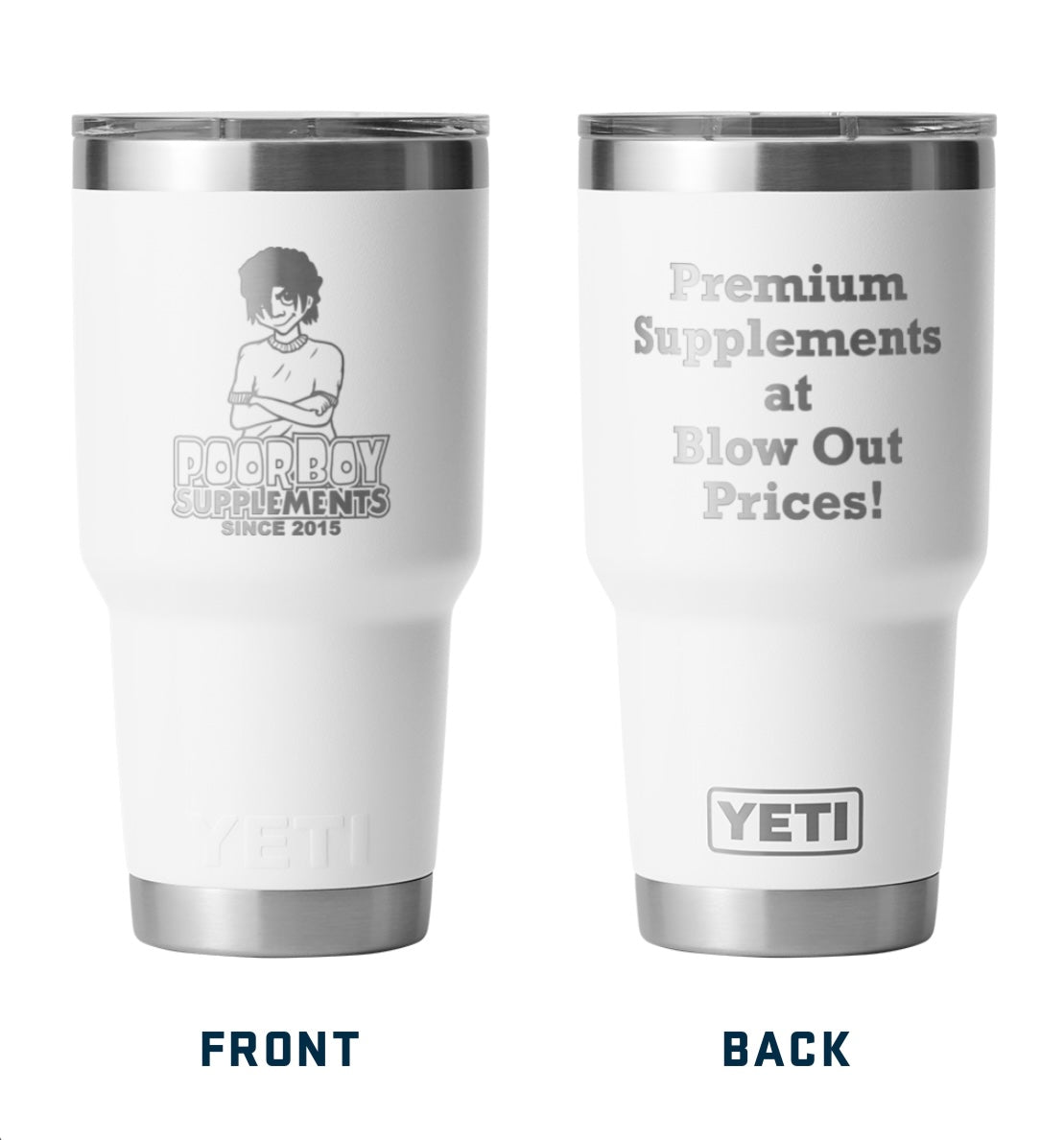 Custom PoorBoySupplements.com Yeti Cup with Lid, 30oz