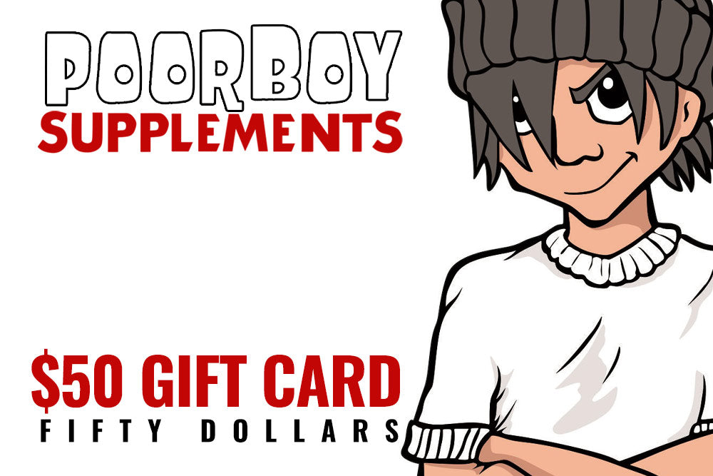 Poorboy Supplements Digital Gift Cards